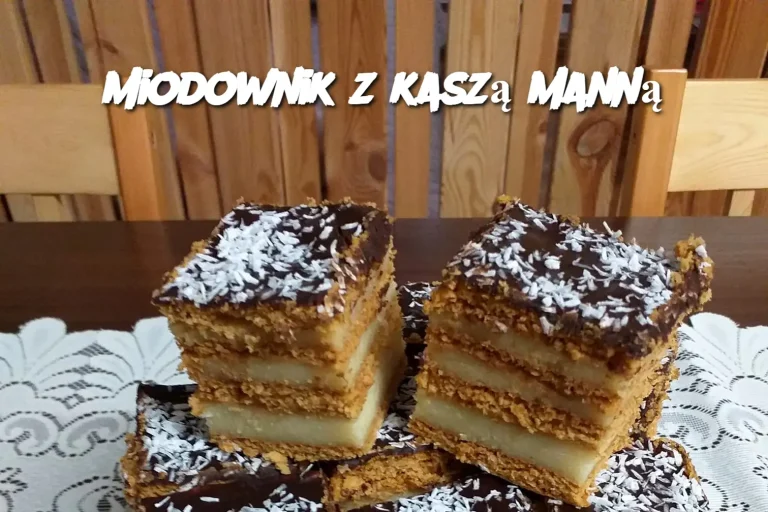 Miodownik z kaszą manną