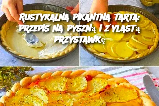 Rustykalna pikantna tarta: przepis na pyszną i żylastą przystawkę