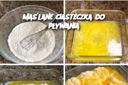 Maślane ciasteczka do pływania