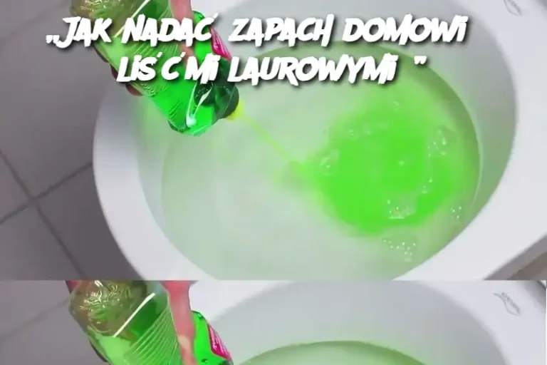 „Jak nadać zapach domowi 3 liśćmi laurowymi?”