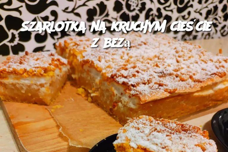 Szarlotka na kruchym cieście z bezą 🍎🍂