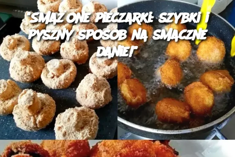 "Smażone pieczarki: szybki i pyszny sposób na smaczne danie!"